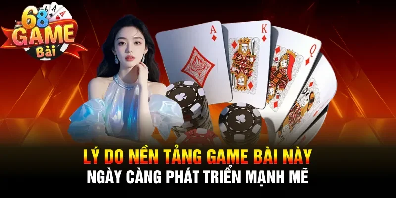 Đánh giá khách quan của người chơi về 68 game bài