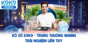 Vài nét giới thiệu sơ qua về chuyên mục xổ số K9K9