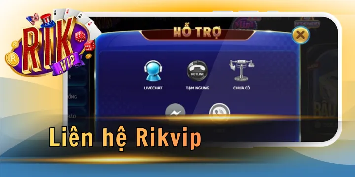 Liên hệ Rikvip – kết nối nhanh chóng, hỗ trợ tận tâm